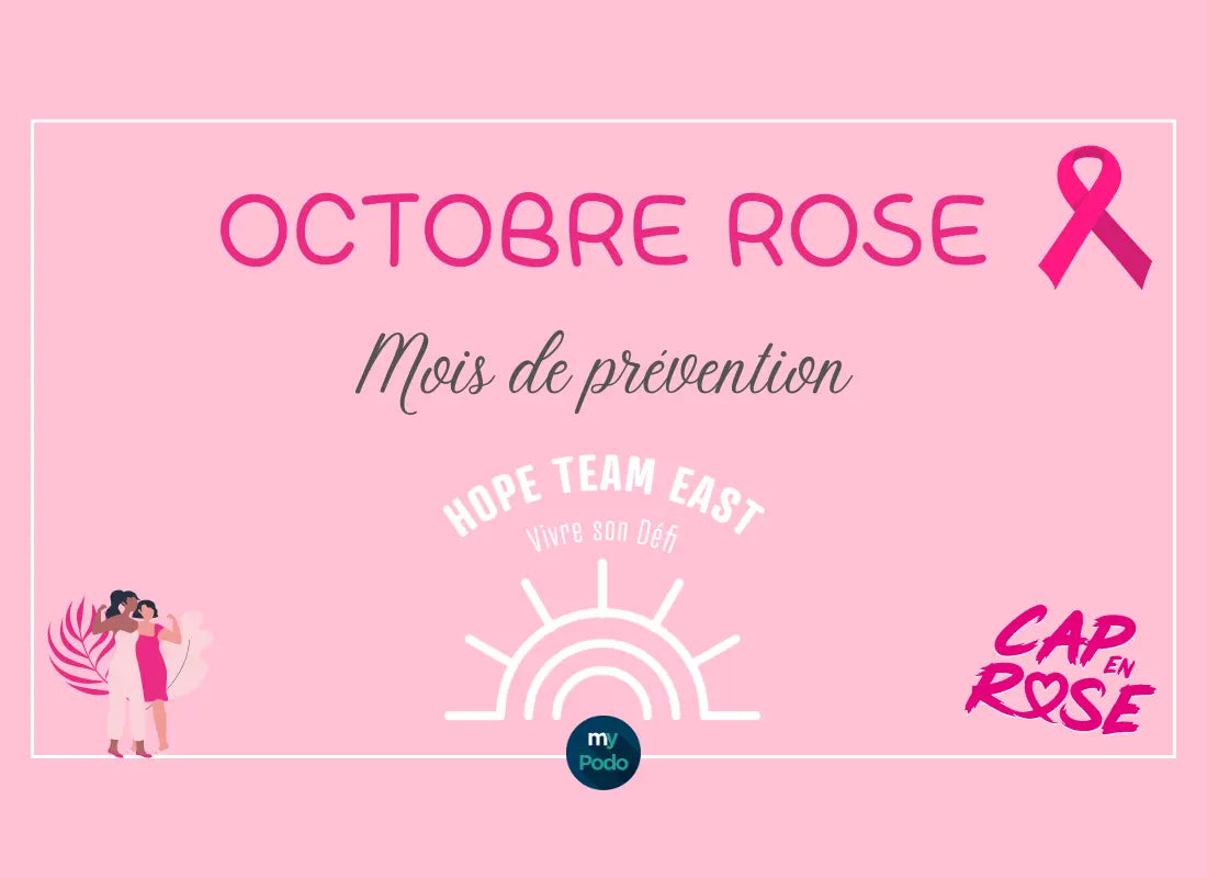 Unis-pour-Octobre-rose-Notre-partenariat-avec-l-association-Hope-Team-East My Podologie